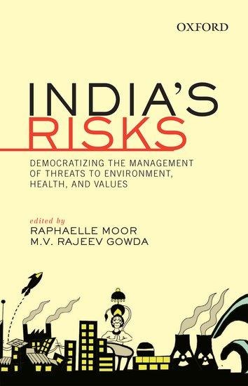 India's Risks: Democratizing the Management of Threats to Environment, Health, and Values