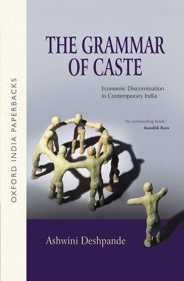 The Grammar of Caste: Economic Discrimination in Contemporary India