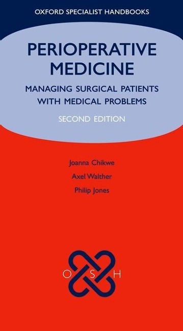 Perioperative Medicine: Managing Surgical Patients with Medical Problems