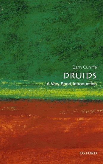 Druids: A Very Short Introduction