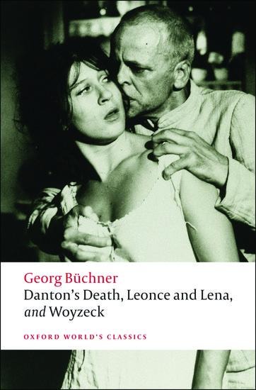 Dantons Death, Leonce and Lena, Woyzeck