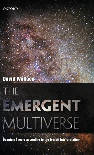 Emergent Multiverse: Quantum Theory According to the Everett Interpretation