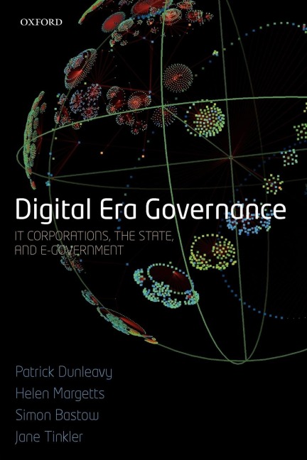 Digital Era Governance: It Corporations, the State, and E-Government
