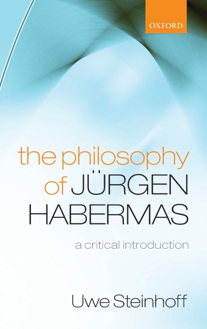Philosophy of Jurgen Habermas: A Critical Introduction