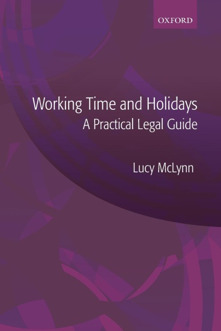 Working Time and Holidays: A Practical Legal Guide