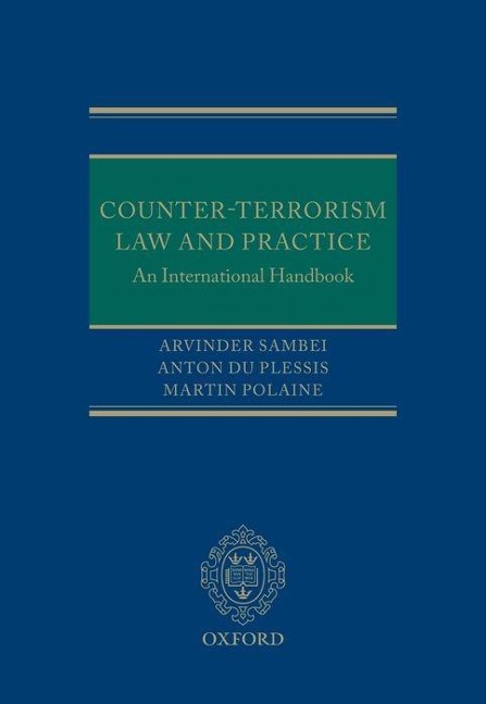 Counter-Terrorism Law and Practice: An International Handbook