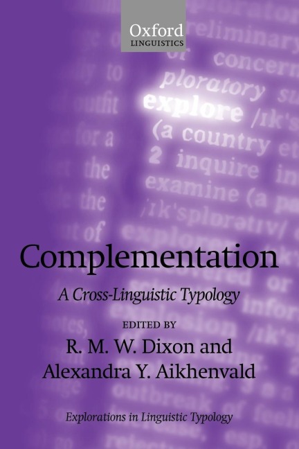 Complementation: A Cross-Linguistic Typology