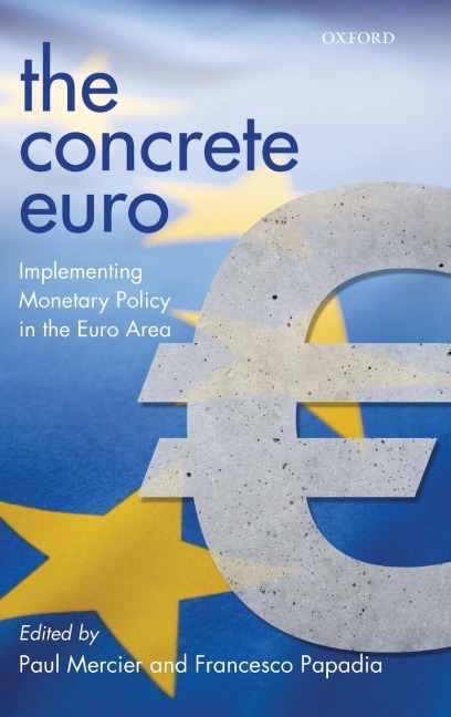 Concrete Euro: Implementing Monetary Policy in the Euro Area