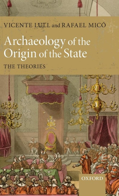Archaeology of the Origin of the State: The Theories