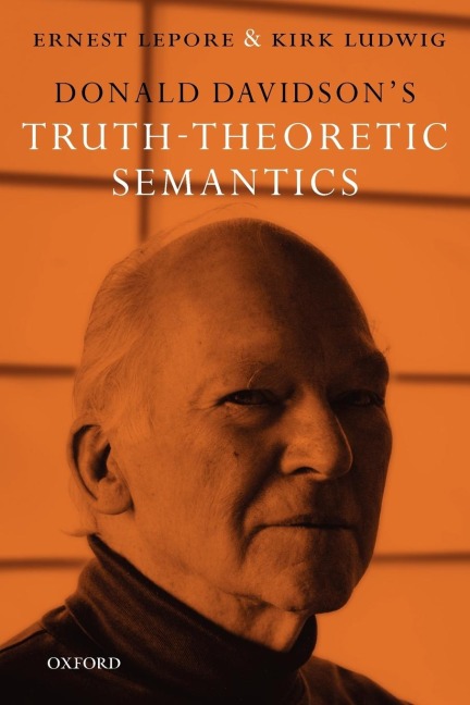 Donald Davidsons Truth-Theoretic Semantics
