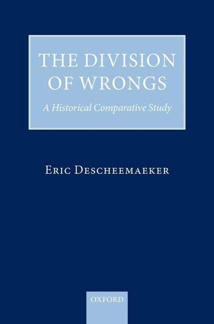 Division of Wrongs: A Historical Comparative Study