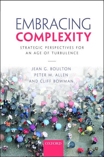 Embracing Complexity: Strategic Perspectives for an Age of Turbulence