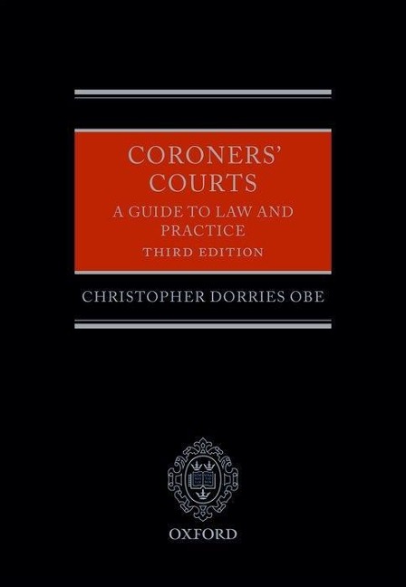 Coroners Courts: A Guide to Law and Practice