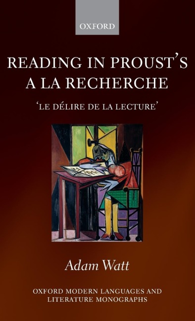 Reading in Prousts A La Recherche