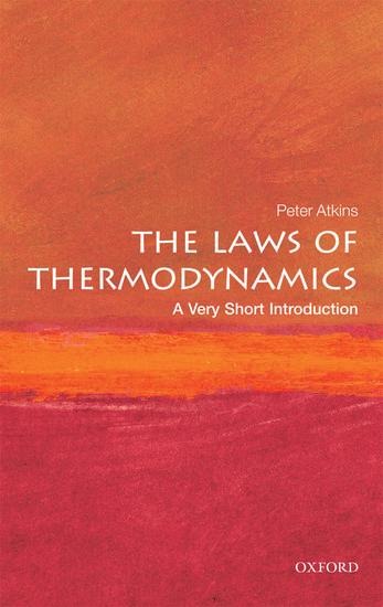 The Laws of Thermodynamics: A Very Short Introduction