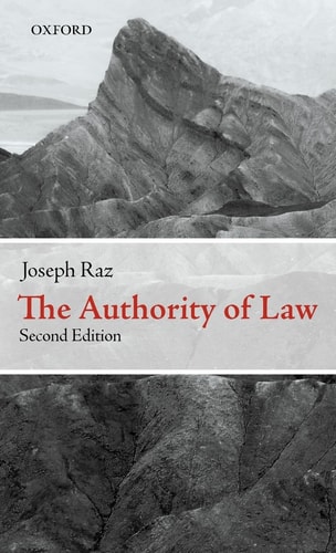 The Authority of Law Essays on Law and Morality
