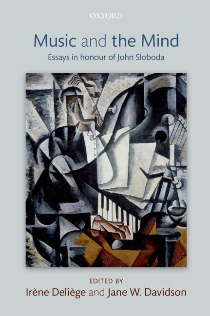Music and the Mind: Essays in Honour of John Sloboda