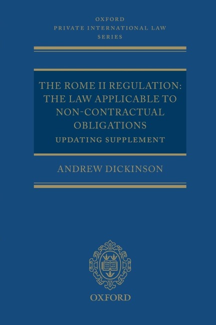 The Rome II Regulation: The Law Applicable to Non-Contractual Obligations, Updating Supplement