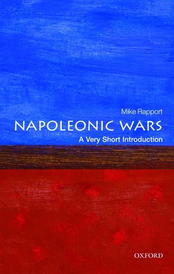 The Napoleonic Wars: A Very Short Introduction