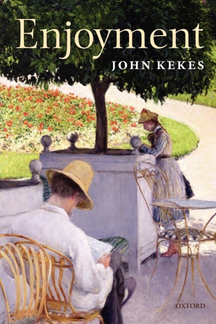 Enjoyment: The Moral Significance of Styles of Life