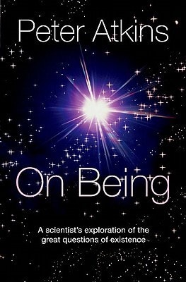 On Being A scientist's exploration of the great questions of existence
