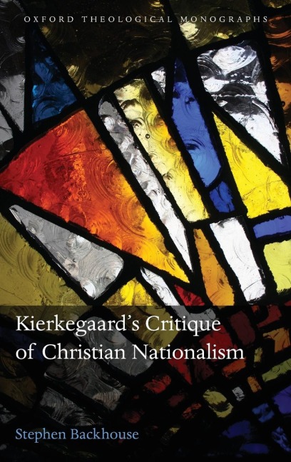 Kierkegaards Critique of Christian Nationalism