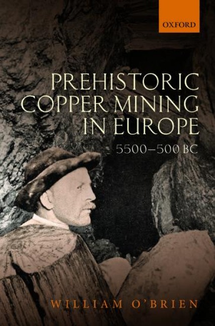 Prehistoric Copper Mining in Europe, 5500-500 BC