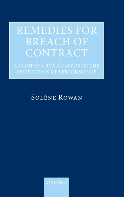 Remedies for Breach of Contract: A Comparative Analysis of the Protection of Performance