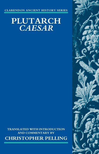 Plutarch Caesar: Translated with an Introduction and Commentary