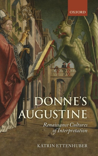 Donnes Augustine: Renaissance Cultures of Interpretation