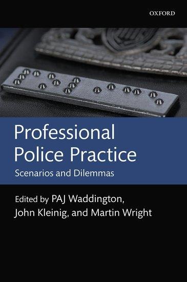 Professional Police Practice: Scenarios and Dilemmas
