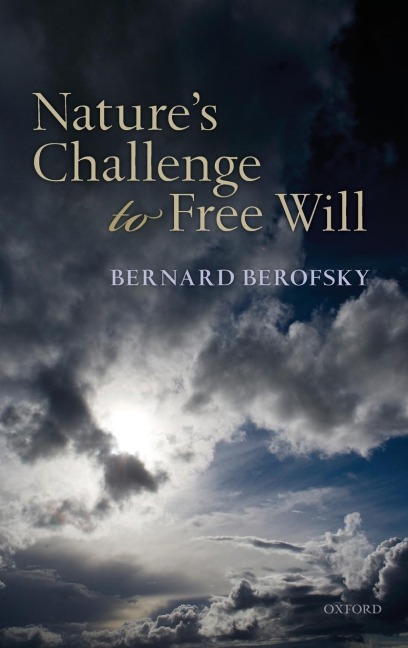 Natures Challenge to Free Will
