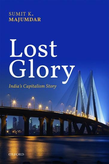 Lost Glory: Indias Capitalism Story