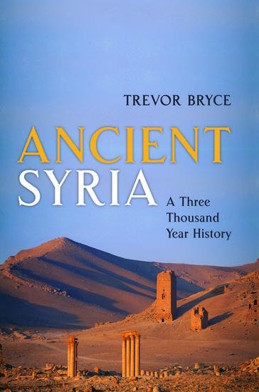 Ancient Syria: A Three Thousand Year History