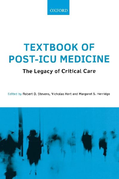 Textbook of Post-ICU Medicine: The Legacy of Critical Care