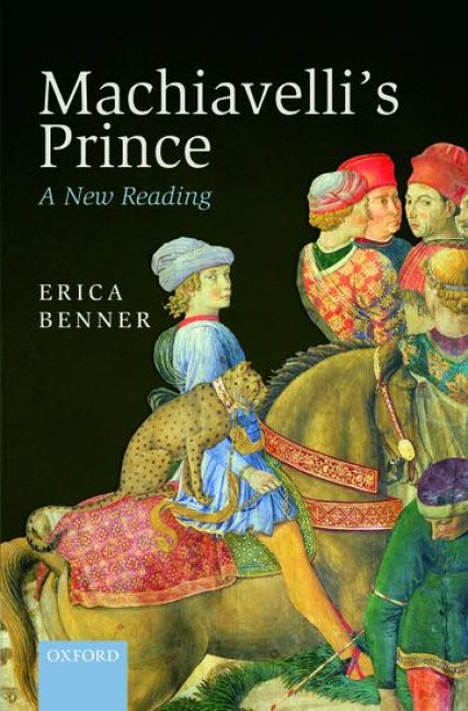 Machiavellis Prince: A New Reading