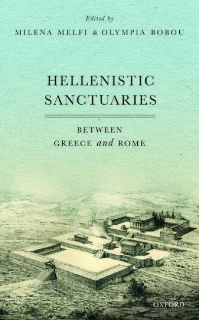 Hellenistic Sanctuaries: Between Greece and Rome