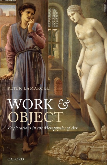 Work and Object: Explorations in the Metaphysics of Art