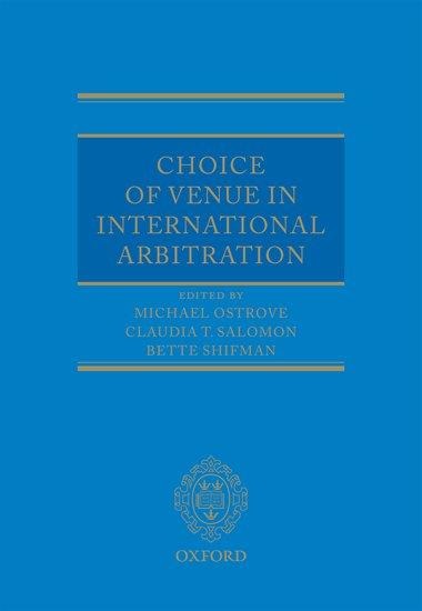 Choice of Venue in International Arbitration