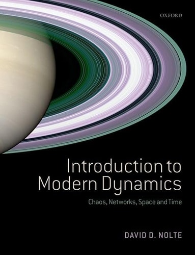 Introduction to Modern Dynamics Chaos, Networks, Space and Time