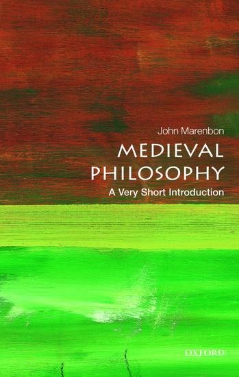 Medieval Philosophy: A Very Short Introduction