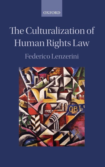 CULTURALIZATION OF HUMAN RIGHTS LAW C