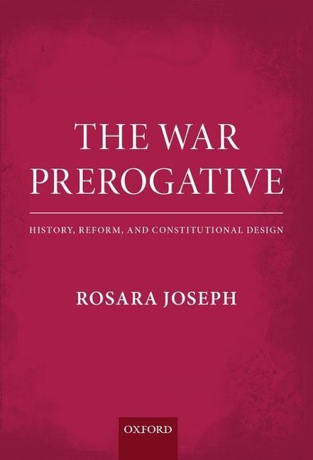 War Prerogative: History, Reform, and Constitutional Design