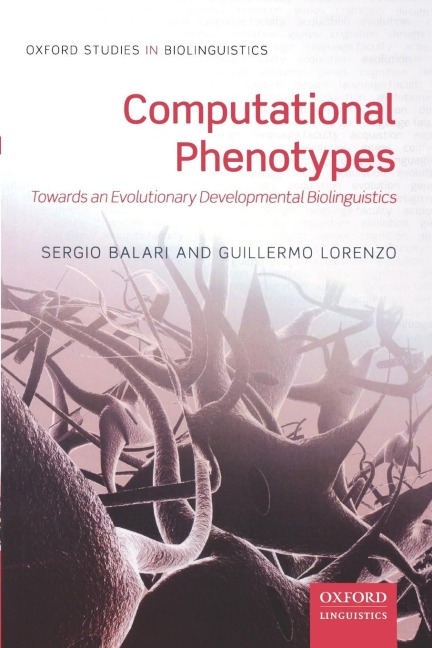 Computational Phenotypes: Towards an Evolutionary Developmental Biolinguistics