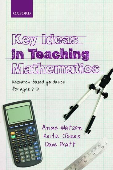 Key Ideas in Teaching Mathematics: Research-based guidance for ages 9-19