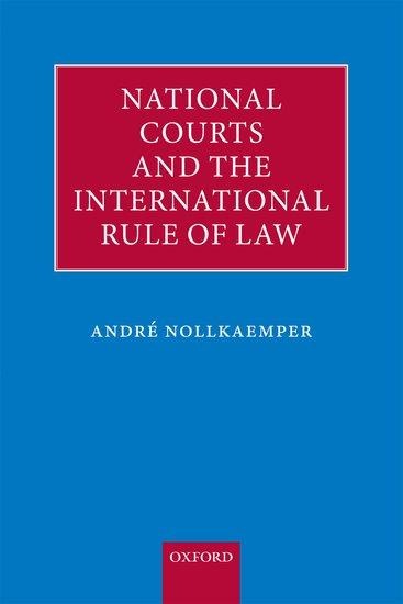 National Courts and the International Rule of Law