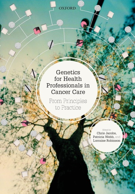 Genetics for Health Professionals in Cancer Care: From Principles to Practice