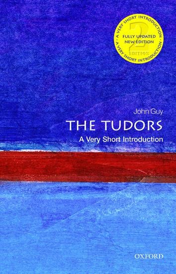 The Tudors: A Very Short Introduction