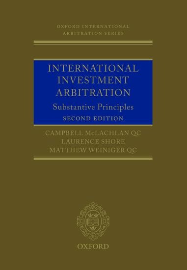 International Investment Arbitration: Substantive Principles