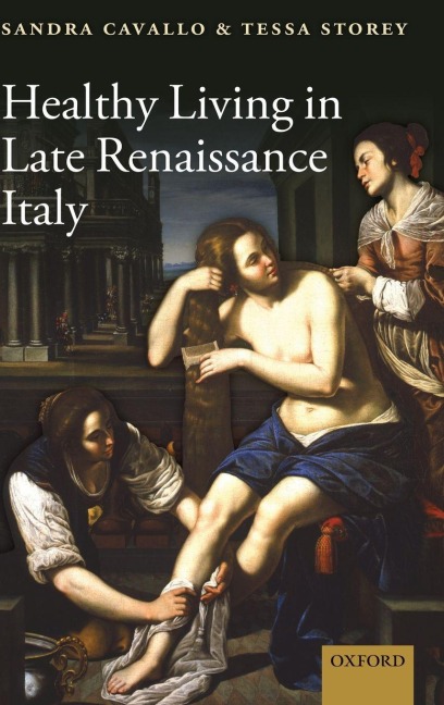 HEALTHY LIVING LATE RENAISSANCE ITALY C